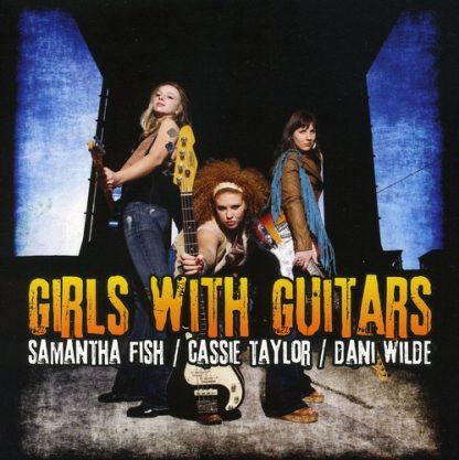 Samantha Fish - Girls with Guitars  (CD, Jewel Case Packaging)