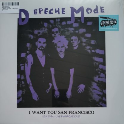 DEPECHE MODE - I WANT YOU SAN FRANCISCO - LIVE FM BROADCAST. USA 1994 (TURQUOISE VINYL)