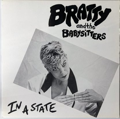 Bratty And The Babysitters – In A State (Vinyl)