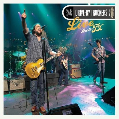 Drive-By Truckers - Live From Austin Tx (180 Gram Vinyl, Gatefold LP Jacket)