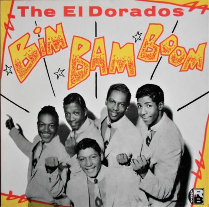 The El Dorados – Bim Bam Boom (Vinyl)