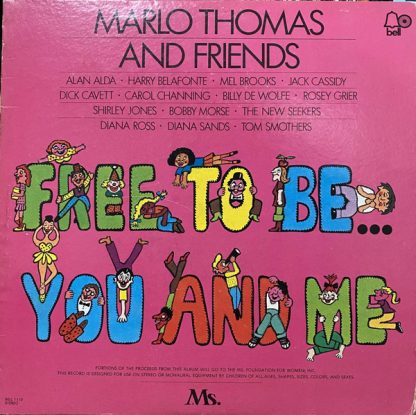 Marlo Thomas And Friends – Free To Be... You And Me (Vinyl)