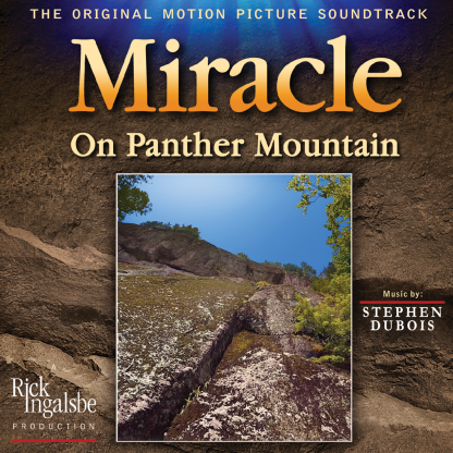 Stephen Dubois - Miracle On Panther Mountain (The Original Motion Picture Soundtrack) (CD)