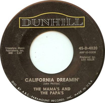 Mama's And The Papa's, The – California Dreamin' / Somebody Groovy (7" Vinyl)