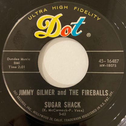 Jimmy Gilmer And The Fireballs – Sugar Shack/My Heart Is Free (7" Vinyl)