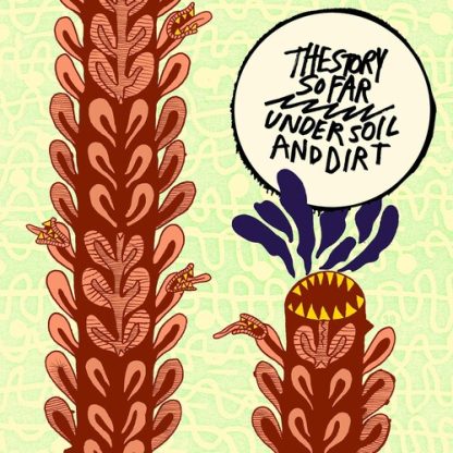 Story So Far, The - Under Soil And Dirt (Colored Vinyl)