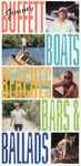 Jimmy Buffett – Boats Beaches Bars & Ballads (4CD Set)