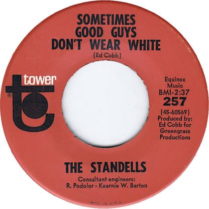 Standells, The – Sometimes Good Guys Don't Wear White/Why Did You Hurt Me (7" Vinyl)