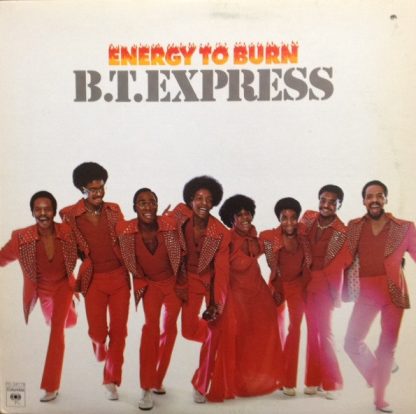 B.T. Express – Energy To Burn (Vinyl)