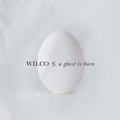 Wilco - A Ghost Is Born (Expanded Edition) (Expanded Version) (2CD)