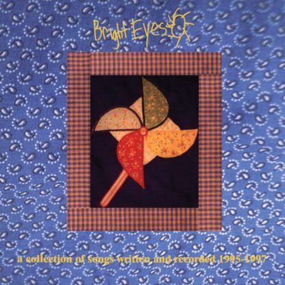 Bright Eyes - Collection Of Songs Written And Recorded 1995-1997 (Vinyl)