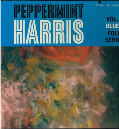 Peppermint Harris – Blues Folk Series Vol 5 (Vinyl)