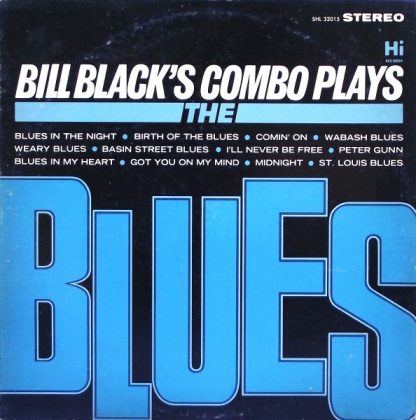 Bill Black's Combo – Plays The Blues (Vinyl)