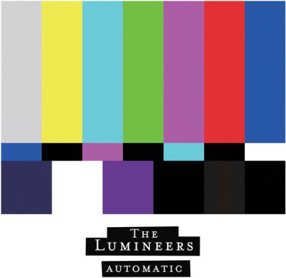 Lumineers, The - Automatic [Explicit Content] (Parental Advisory Explicit Lyrics) (CD)