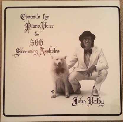 John Valby – Concerto For Piano Voice & 500 Screaming Assholes (Vinyl)