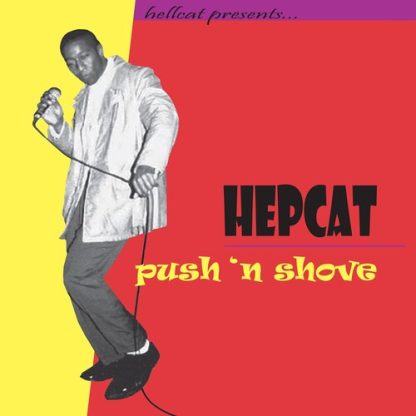 Hepcat - Push 'N Shove - Anniversary Edition (RSD Exclusive, Colored Vinyl, Yellow, Red)