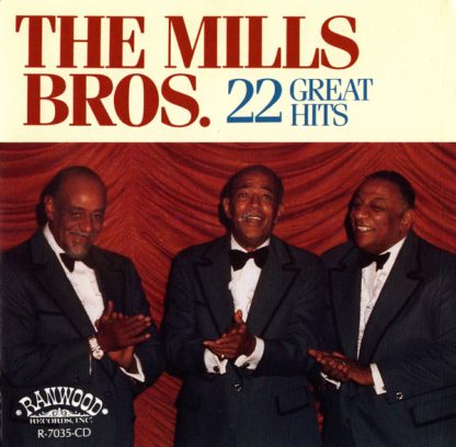 Mills Bros., The – 22 Great Hits (CD)