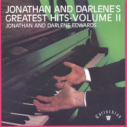 Jonathan And Darlene Edwards – Jonathan And Darlene's Greatest Hits - Volume II (CD)