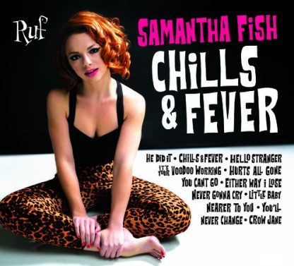 Samantha Fish - Chills & Fever (CD)