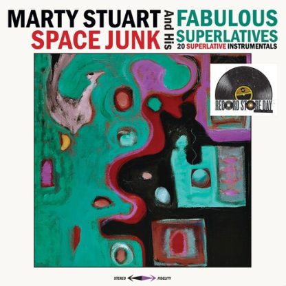 Marty Stuart & His Fabulous Superlatives - Space Junk (RSD Exclusive) (Vinyl)