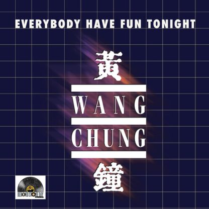 Wang Chung - EVERYBODY HAVE FUN TONIGHT (RSD Exclusive, 10-Inch Vinyl)