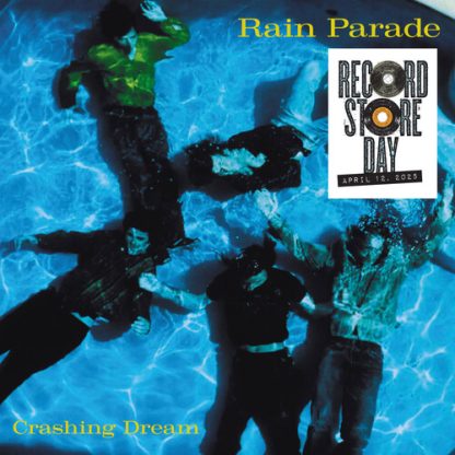 Rain Parade - Crashing Dream - Deluxe (RSD Exclusive) (Vinyl)