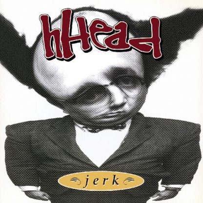 Hhead -  Jerk / Fireman (Vinyl)