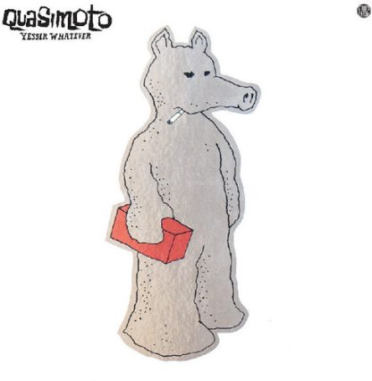 Quasimoto -Yessir Whatever  (Colored Vinyl, Silver, Sticker)