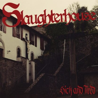 Slaughterhouse - Sick And Tired (Vinyl)