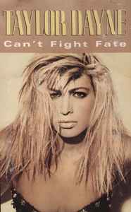 Taylor Dayne – Can't Fight Fate (Cassette)