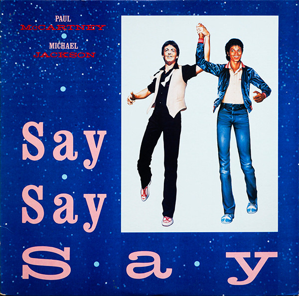 Paul McCartney And Michael Jackson – Say Say Say (Vinyl)