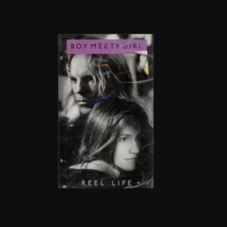 Boy Meets Girl – Reel Life (Cassette)