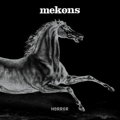 Mekons - Horror (Vinyl)