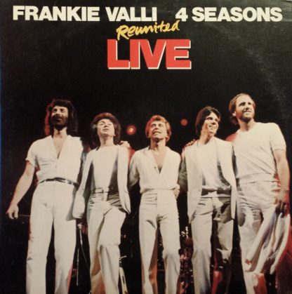 Frankie Valli, 4 Seasons – Reunited Live (Vinyl)