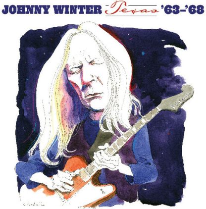 Johnny Winter - Texas '63-'68  (Colored Vinyl, White)