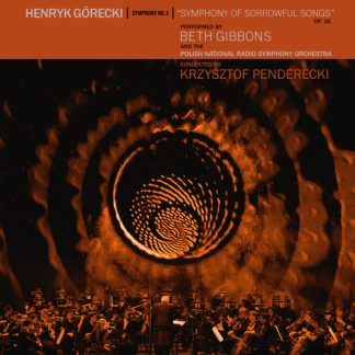 Beth Gibbons - Henryk Gorecki: Symphony No. 3 (Symphony Of Sorrowful Songs) (Vinyl)