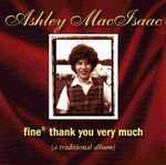 Ashley MacIsaac – Fine® Thank You Very Much - A Traditional Album (CD)