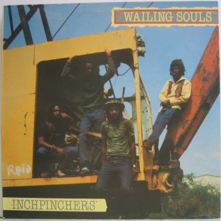 Wailing Souls, The - Inchpinchers (Vinyl)