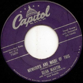 Dean Martin – Memories Are Made Of This / Change Of Heart (7" Vinyl)