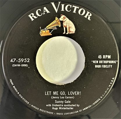Sunny Gale – Unsuspecting Heart / Let Me Go, Lover! (7" Vinyl)