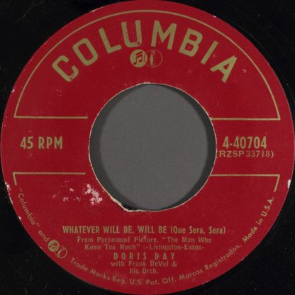 Doris Day – Whatever Will Be, Will Be (Que Sera, Sera) / I've Gotta Sing Away These Blues (7" Vinyl)