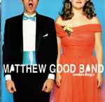Matthew Good Band – Underdogs (CD)