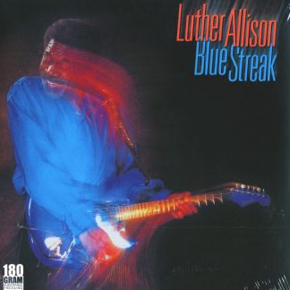 Luther Allison – Blue Streak (Vinyl)