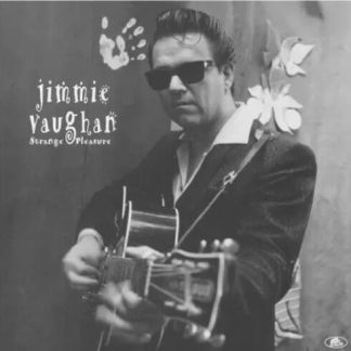 Jimmie Vaughan - Strange Pleasure (Vinyl)