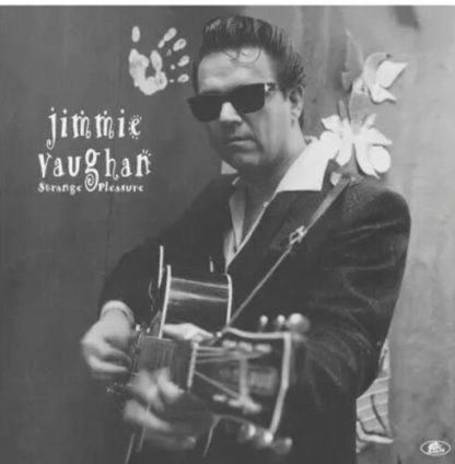 Jimmie Vaughan - Strange Pleasure (Vinyl)