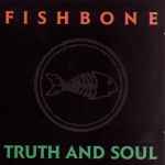 Fishbone – Truth And Soul (CD)
