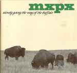 MxPx – Slowly Going The Way Of The Buffalo (CD)