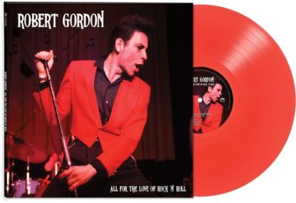 Robert Gordon - All For The Love Of Rock N' Roll (Colored Vinyl, Red)