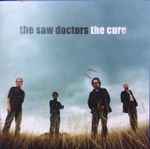 Saw Doctors, The – The Cure (CD)
