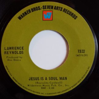 Lawrence Reynolds – Jesus Is A Soul Man/I Know A Good Girl (When I Hold One) (7" Vinyl)